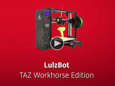 LulzBot TAZ Workhorse Edition