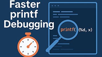 Image of Faster printf Debugging Part 1