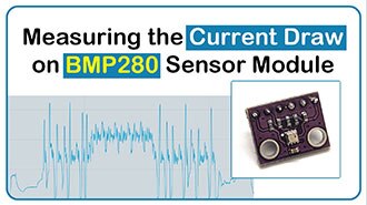 Image of Measuring the Current Draw on BMP280 Sensor Module