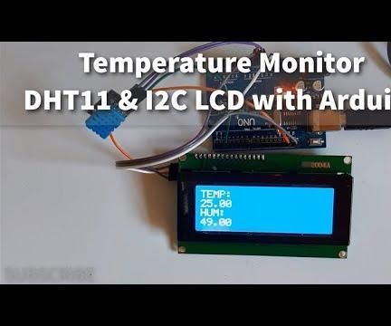 Temperature Monitor With DHT11 & I2C 20x4 LCD